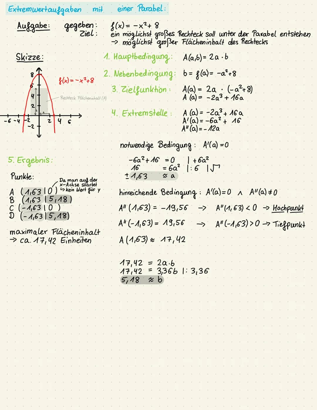 Extremwert probleme
- mit Nebenbedingungen
Ablauf
1.
2.
3.
4.
5.
Hauptbedingung aufstellen
(gesucht : maximaler oder minimaler Wert)
Nebenbe