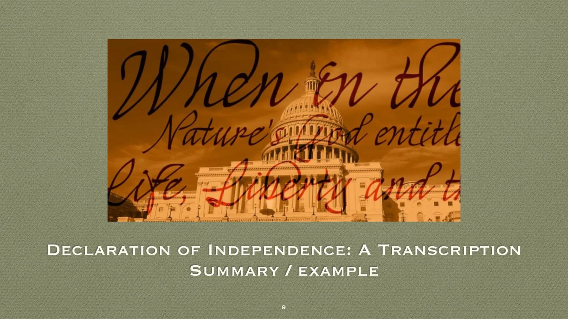 THE DECLARATION OF
INDEPENDENCE STRUCTURE
1. What is the meaning of Declaration of Independence?
2. 2nd Continental Congress
3. Thomas Jeffe