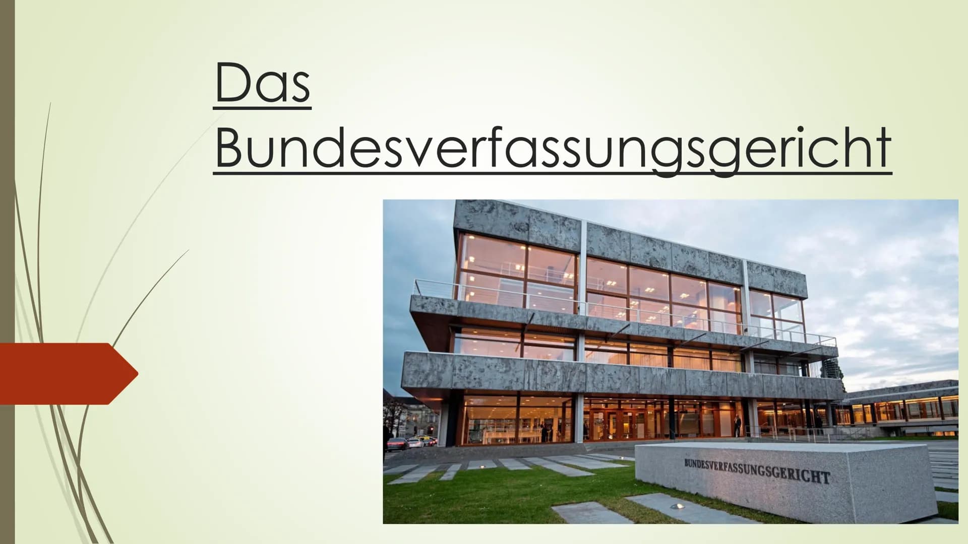 Handout Bundesverfassungsgericht
Bundesverfassungsgericht, was ist das?
Höchstes Gericht in Deutschland
1951 gegründet in Karlsruhe
Gericht 