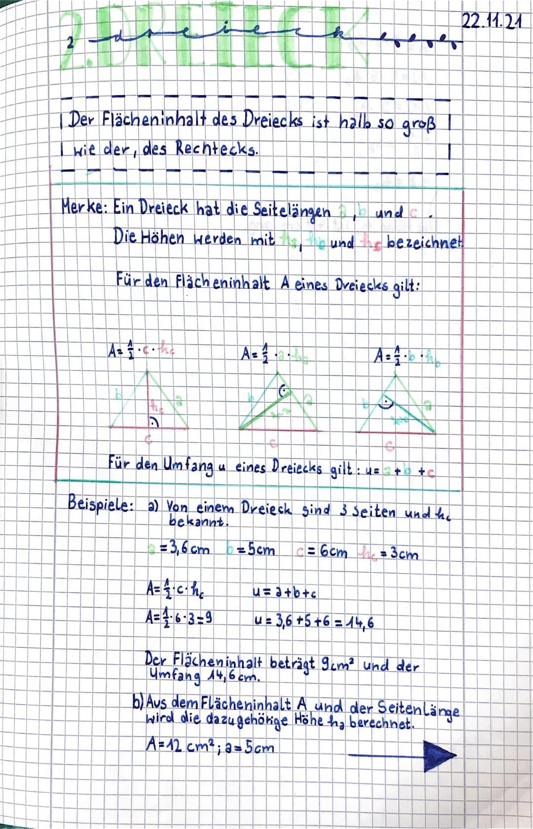 ميده
2
Der Flächeninhalt des Dreiecks ist halb so groß
wie der, des Rechtecks.
Merke: Ein Dreieck hat die Seitelängen und c
Die Höhen werden