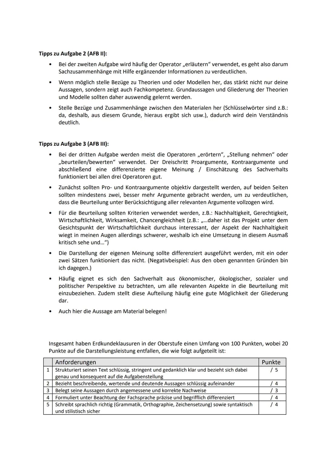 Orientierungshilfe für Klausuren im Fach Erdkunde
Allgemeine Regeln / Tipps:
Werte ALLE Materialien intensiv aus!!! Minimum: die Grundaussag