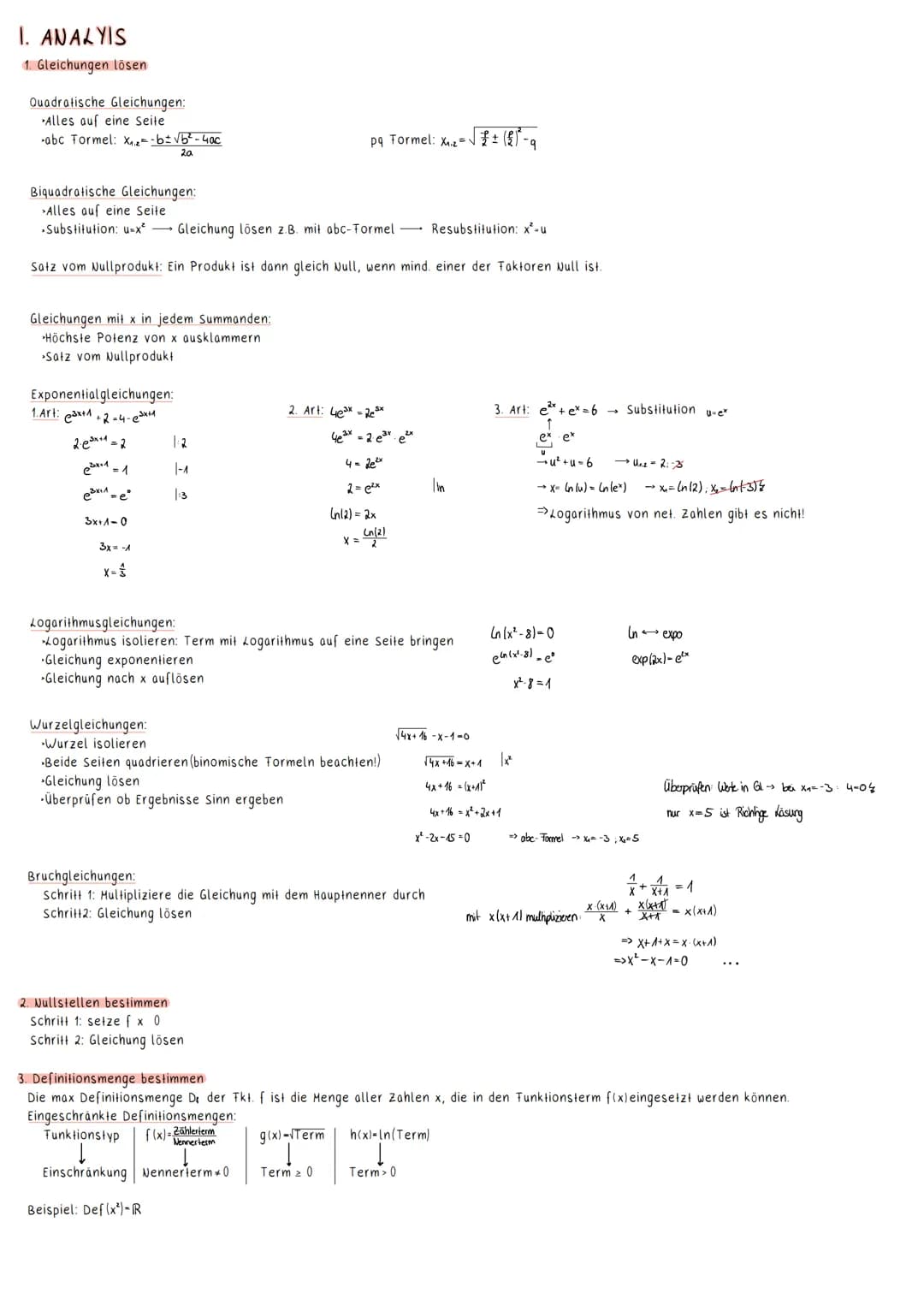 1. ANALYIS
1. Gleichungen lösen
Quadratische Gleichungen:
Alles auf eine Seite
abc Formel: X₁₁2 = - b ± √b² - 4ac
2a
Biquadratische Gleichun