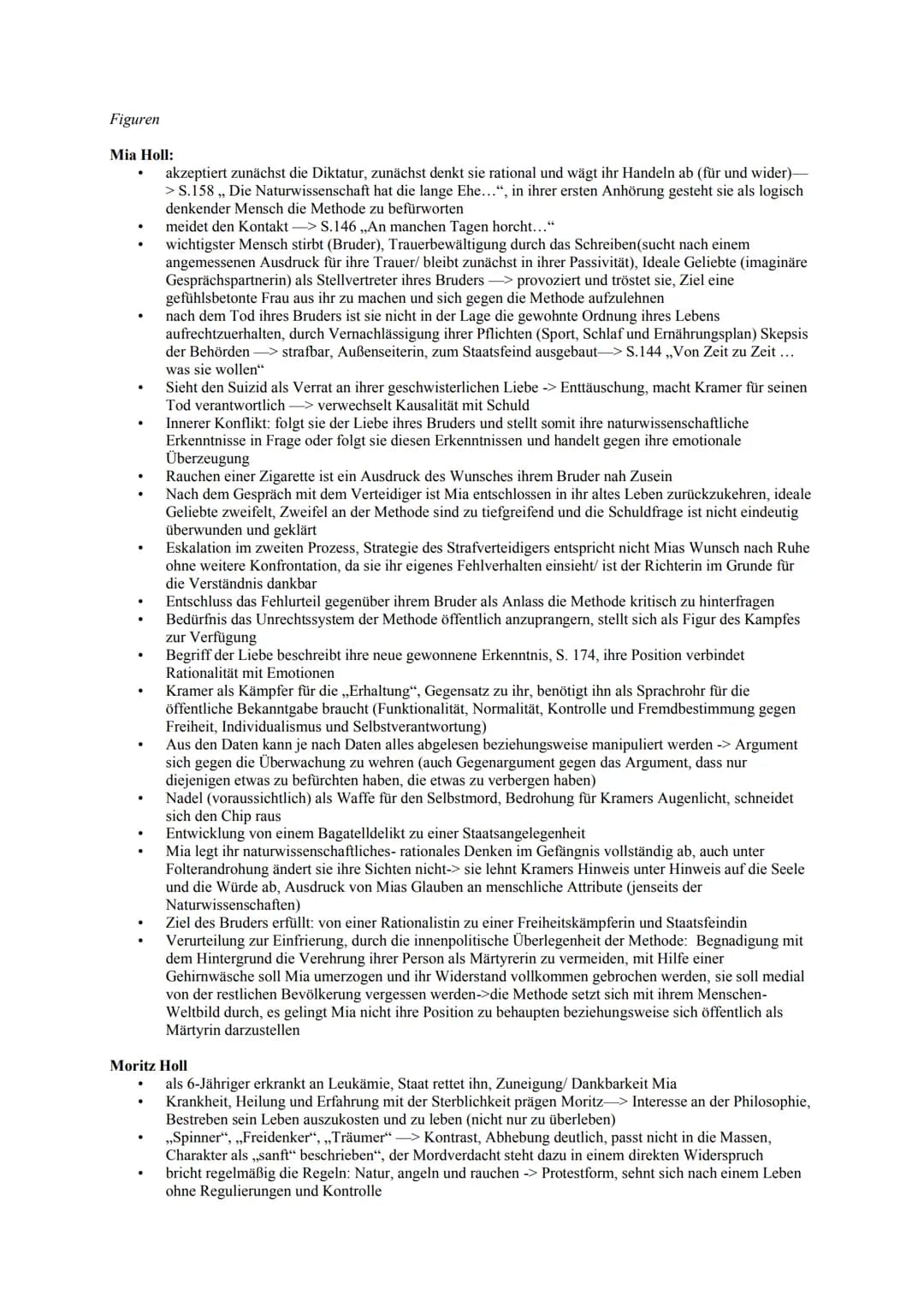 Figuren
Mia Holl:
.
.
.
.
.
akzeptiert zunächst die Diktatur, zunächst denkt sie rational und wägt ihr Handeln ab (für und wider)-
> S.158,,