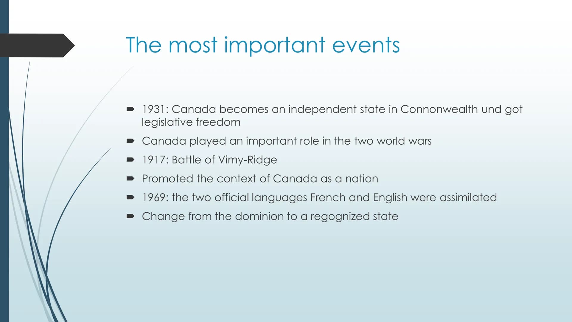 Canada- a country with
many facets
Which are the most interesting facts and why is the industry so important? Basic information about Canada