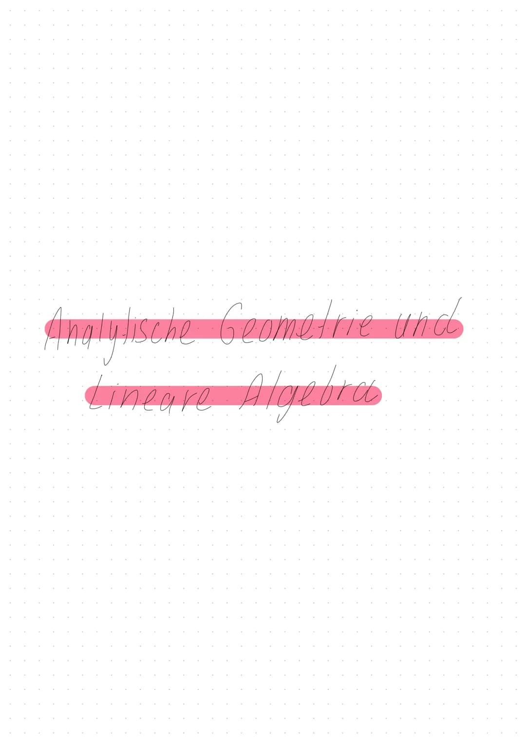 nalylische Geometrie und
Lineare Ayeuris bu 1bdur Lineare Gleichungssysteme...
·¨-lineare Gleichungssysteme und deren Lösbarkeit spielen
bei