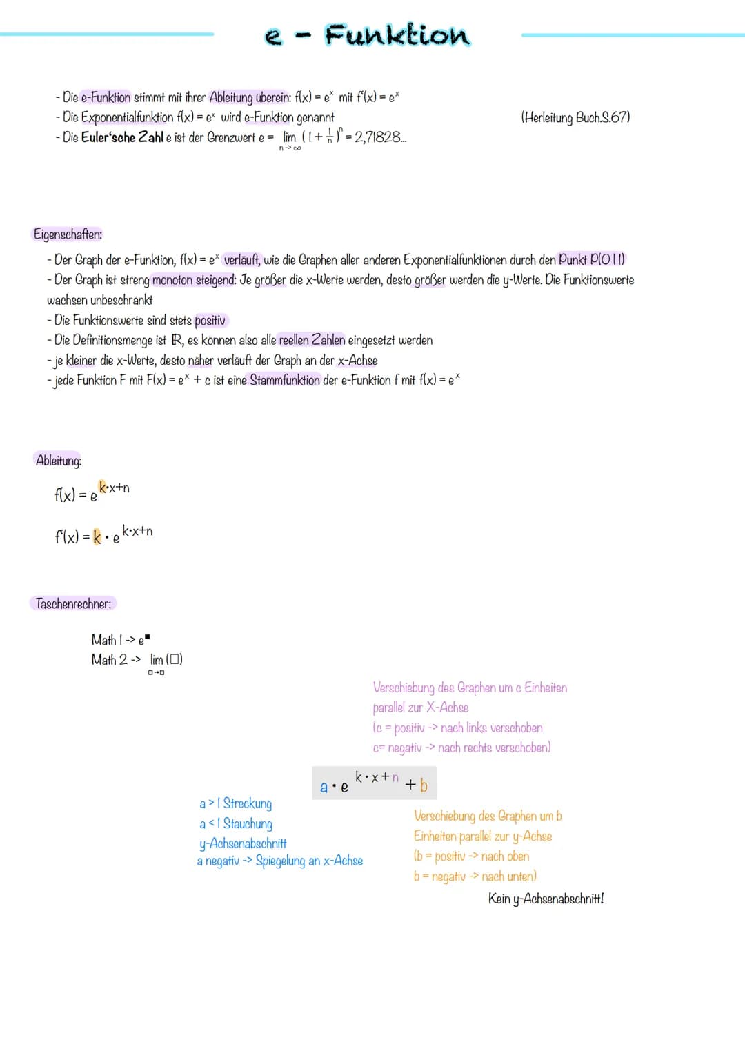 A:
e-Funktion - Die e-Funktion stimmt mit ihrer Ableitung überein: f(x) = e* mit f'(x) = ex
- Die Exponentialfunktion f(x) = ex wird e-Funkt