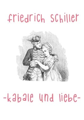 Know Friedrich Schiller - Kabale und Liebe  thumbnail