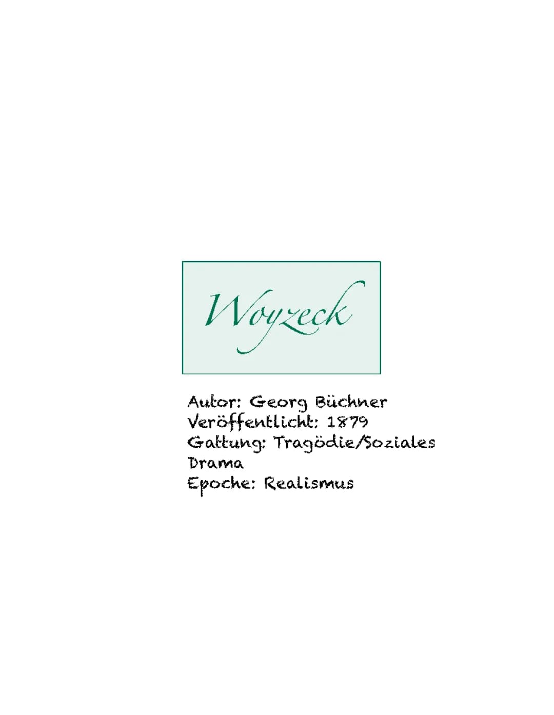 Woyzeck Komplette Analyse und Szenenzusammenfassungen (Abi) 