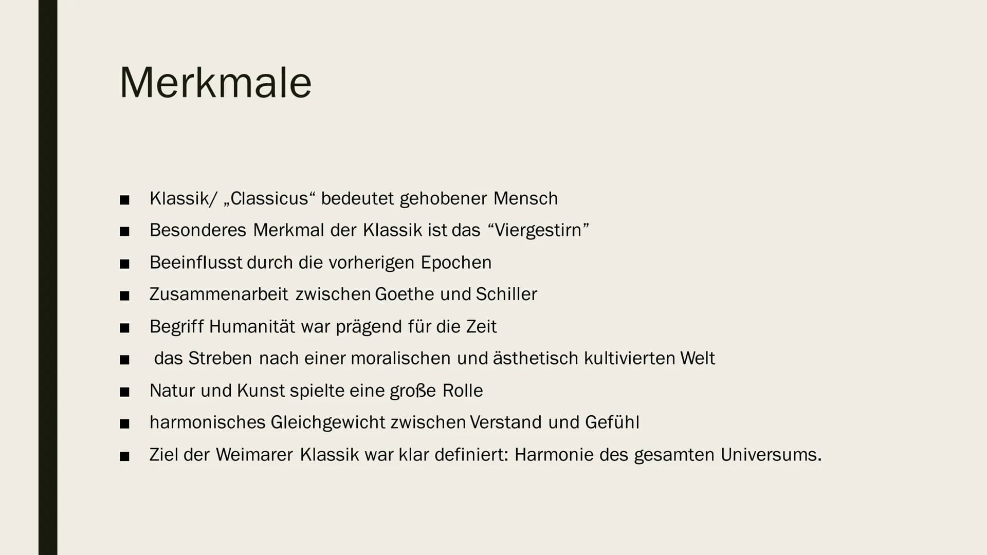 ୮
KLASSIK
(WEIMARER KLASSIK)
1786-(1805)1832 Inhalt
Merkmale
Historischer Kontext
■ Gesellschaft/Weltbild
Menschenbild
■ Drama und Schauspie