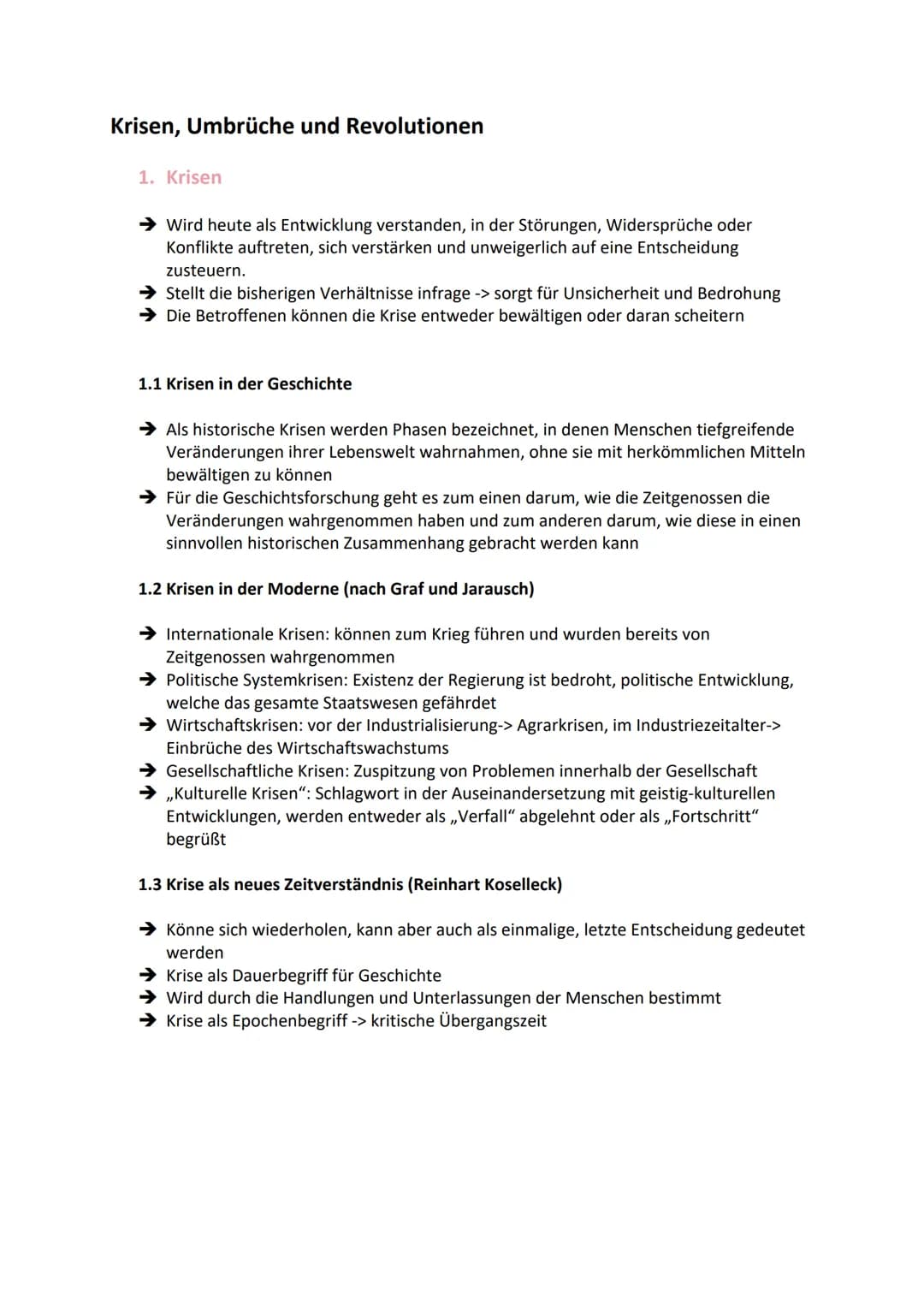 Krisen, Umbrüche und Revolutionen
1. Krisen
→ Wird heute als Entwicklung verstanden, in der Störungen, Widersprüche oder
Konflikte auftreten