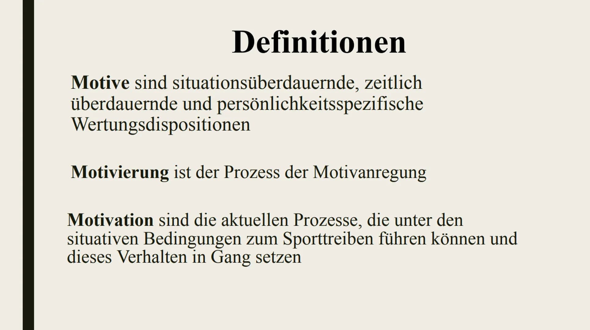 MOTIVATION UND
MOTIVE INHALTSVERZEICHNIS
-Definition
-Erklärung Motive
-Unterschied Motive und Motivation
-Lässt sich Motivation differenzie