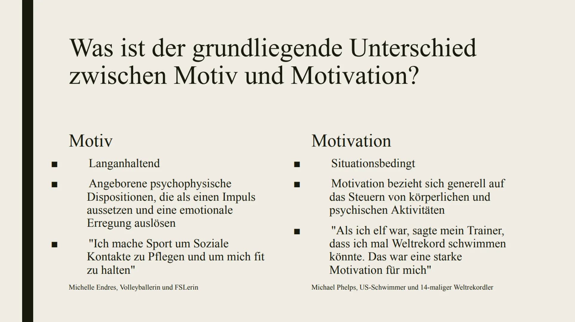 MOTIVATION UND
MOTIVE INHALTSVERZEICHNIS
-Definition
-Erklärung Motive
-Unterschied Motive und Motivation
-Lässt sich Motivation differenzie