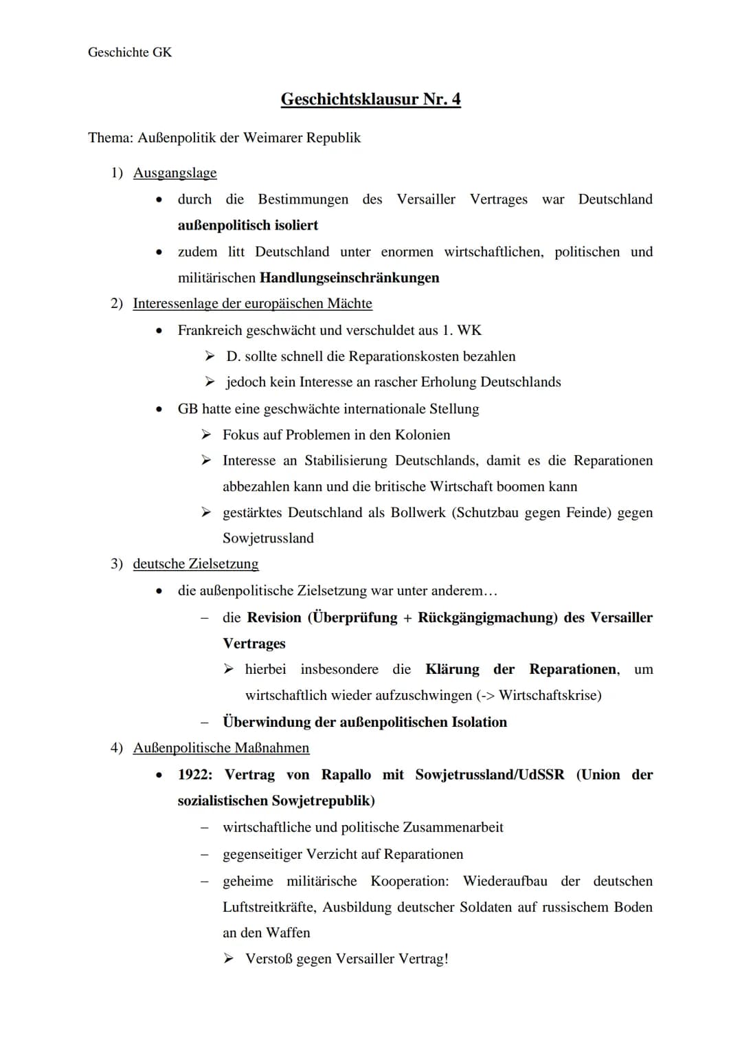 Geschichte GK
Thema: Außenpolitik der Weimarer Republik
1) Ausgangslage
●
●
Geschichtsklausur Nr. 4
durch die Bestimmungen des Versailler Ve