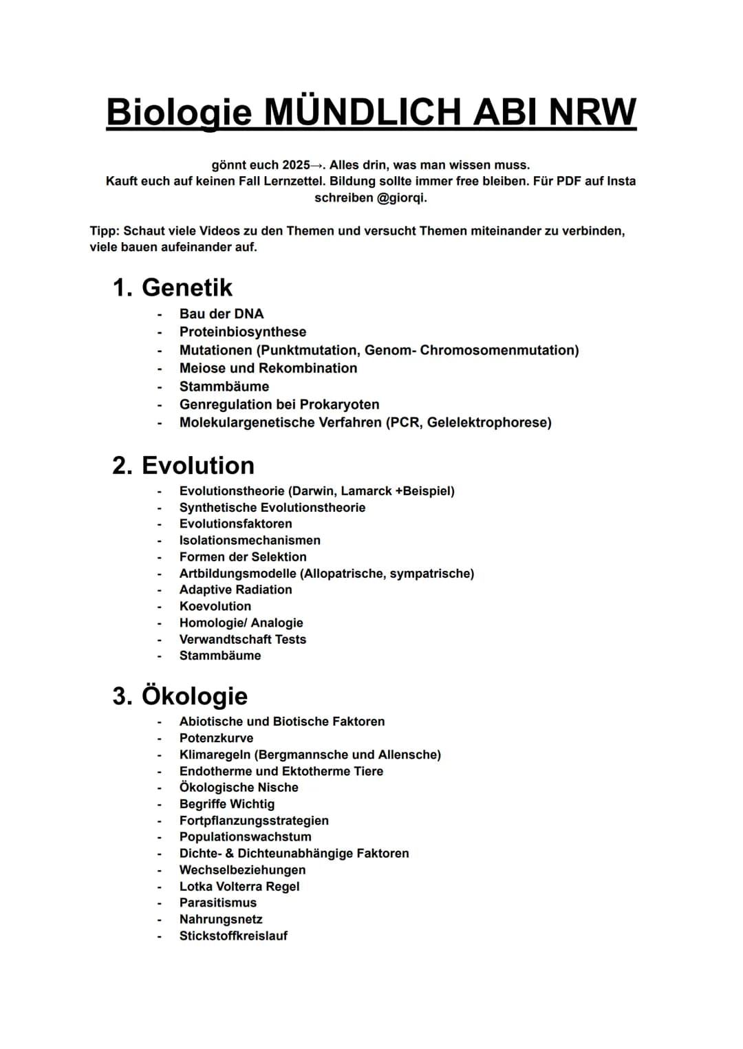 Biologie MÜNDLICH ABI NRW
gönnt euch 2025. Alles drin, was man wissen muss.
Kauft euch auf keinen Fall Lernzettel. Bildung sollte immer free