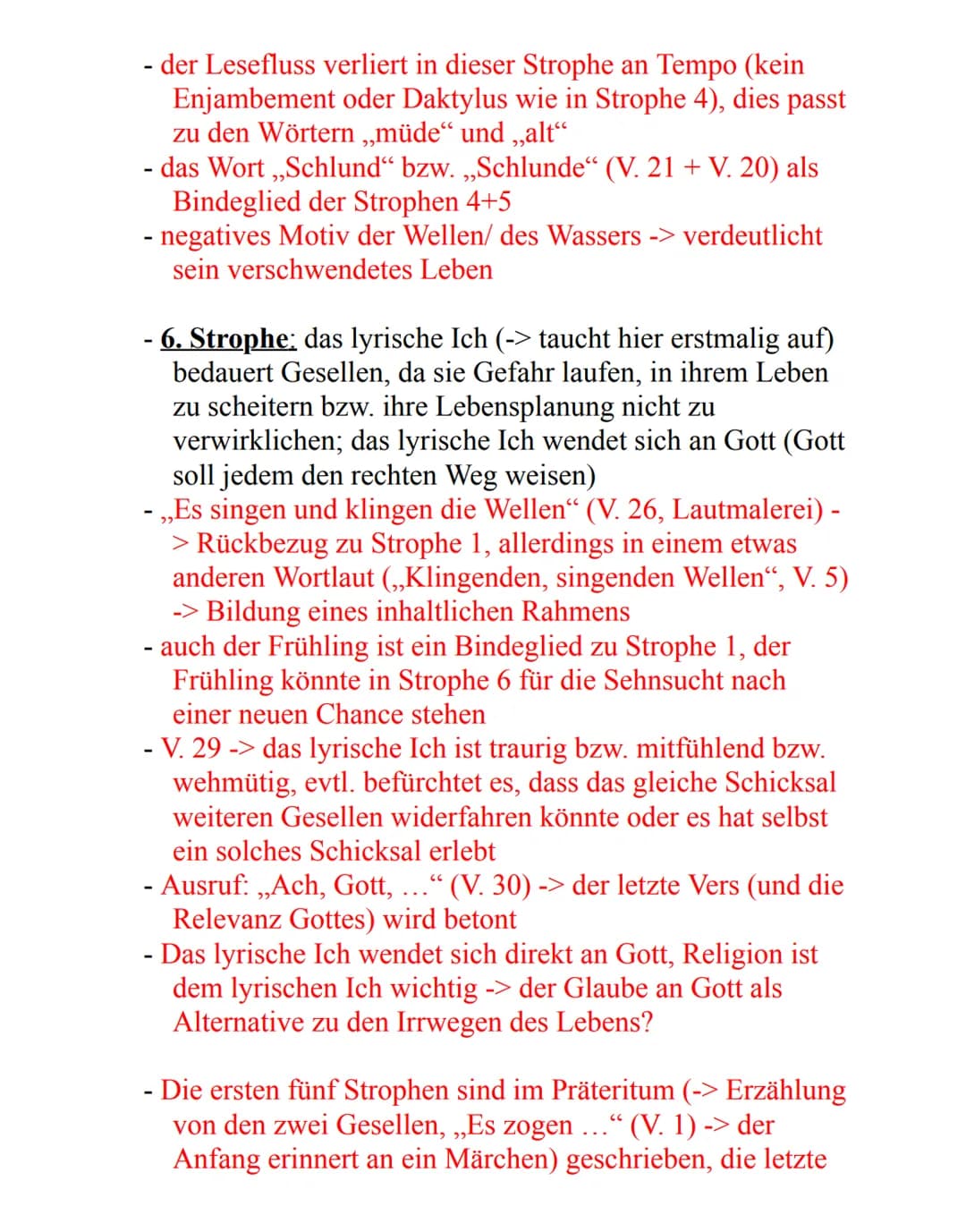 Joseph von Eichendorff:
Die zwei Gesellen
Aufbau 6 Strophen, 30 Verse
17 wirkt dynamischer
a Es zogen zwei rüst'ge Gesellen
bzum ersten Mal 