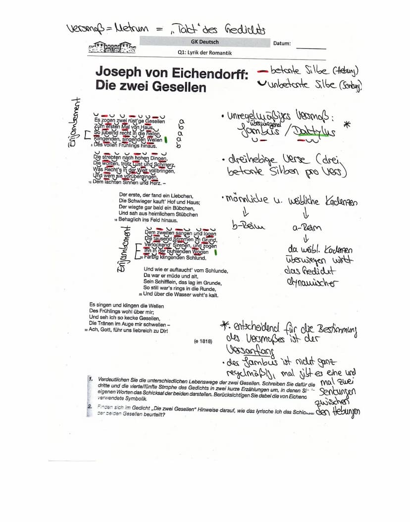 Joseph von Eichendorff:
Die zwei Gesellen
Aufbau 6 Strophen, 30 Verse
17 wirkt dynamischer
a Es zogen zwei rüst'ge Gesellen
bzum ersten Mal 