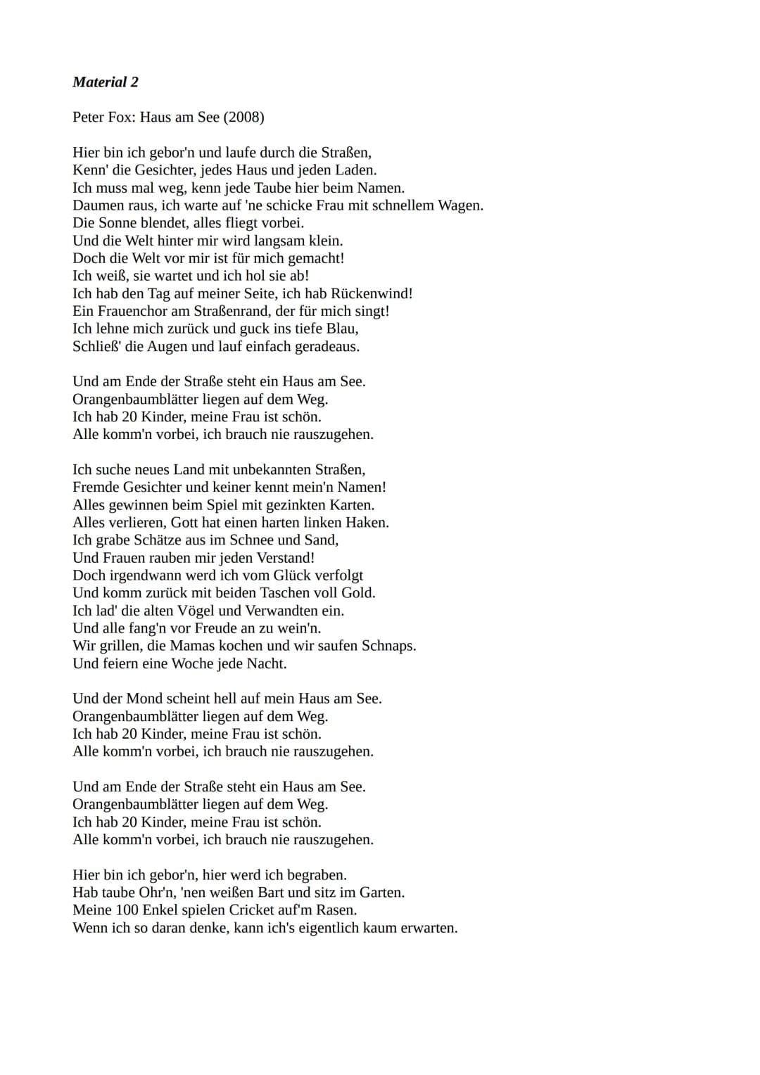 Sehnsucht
Material 1
Ludwig Tieck: Sehnsucht (1797)
Warum Schmachten?
Warum Sehnen?
Alle Tränen,
Ach! Sie trachten
Weit nach Ferne,
Wo sie w