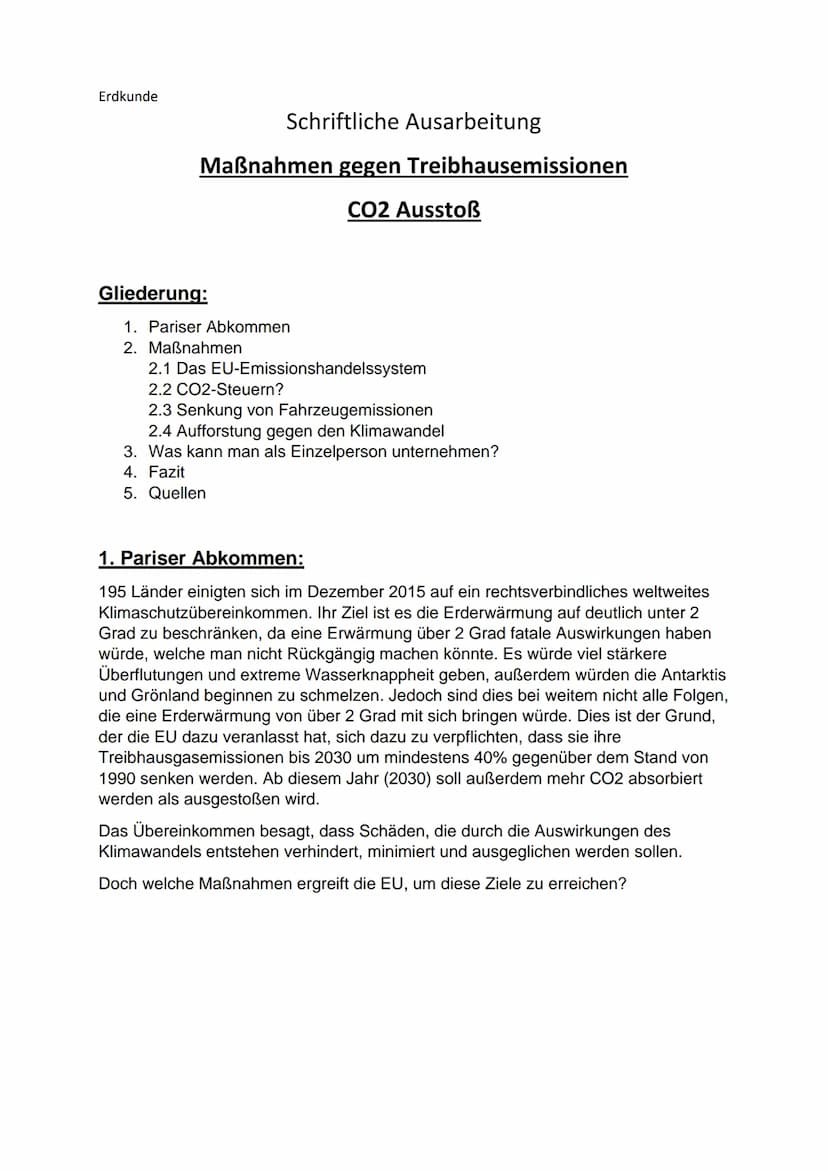 Erdkunde
Schriftliche Ausarbeitung
Maßnahmen gegen Treibhausemissionen
CO2 Ausstoß
Gliederung:
1. Pariser Abkommen
2. Maßnahmen
2.1 Das EU-E