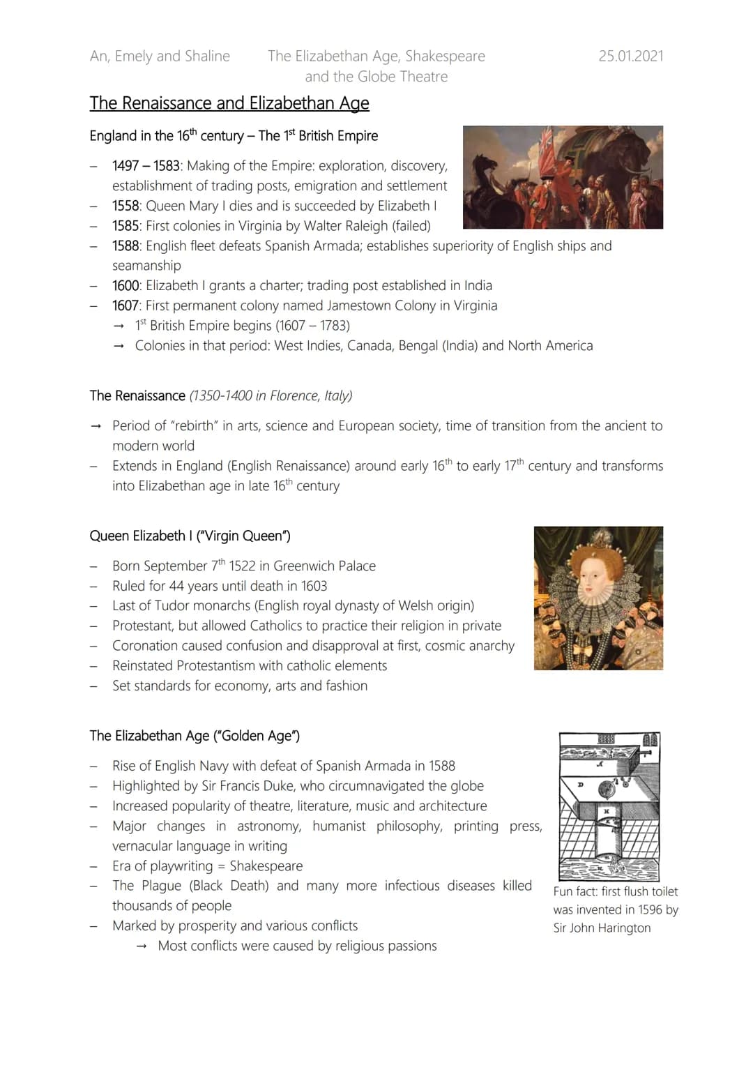 An, Emely and Shaline
The Elizabethan Age, Shakespeare
and the Globe Theatre
→
The Renaissance and Elizabethan Age
England in the 16th centu