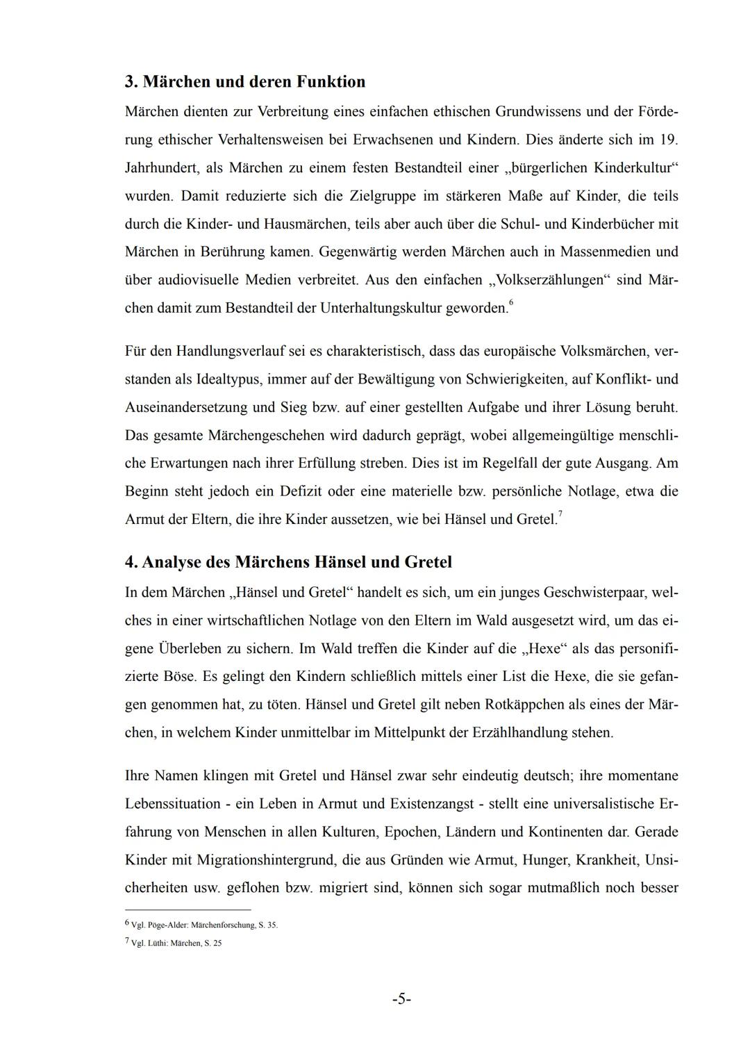Untersuchung des Einflusses von Märchen auf die Moralent-
wicklung (psychosexuelle Entwicklung) der Kinder anhand von
„Hänsel und Gretel“

M