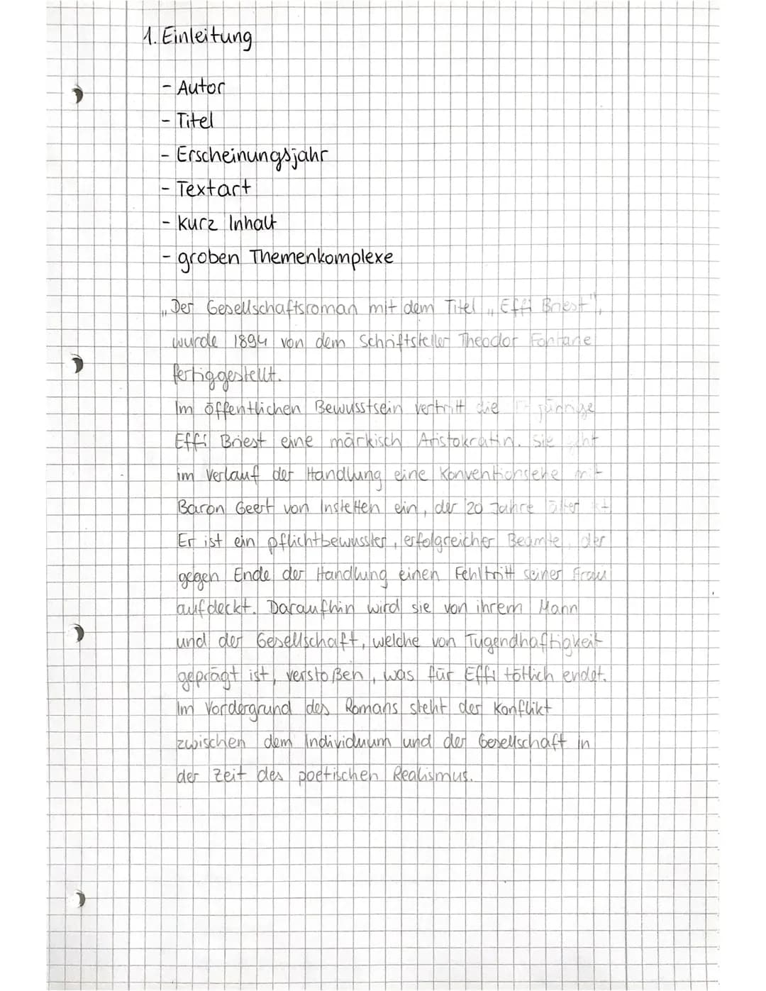 1. Einleitung
- Autor
-Titel
•Erscheinungsjahr
- Textart
-Kurz Inhalt
groben Themenkomplexe
Der Gesellschaftsroman mit dem Titel Effi Briest