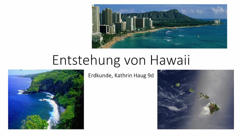Par
Hawaii
BARTO  Entstehung von Hawaii
Erdkunde, Kathrin Haug 9d Gliederung
●
• Was ist Hawaii?
●
Die ersten Erkenntnisse
●
Hawaii wächst
•