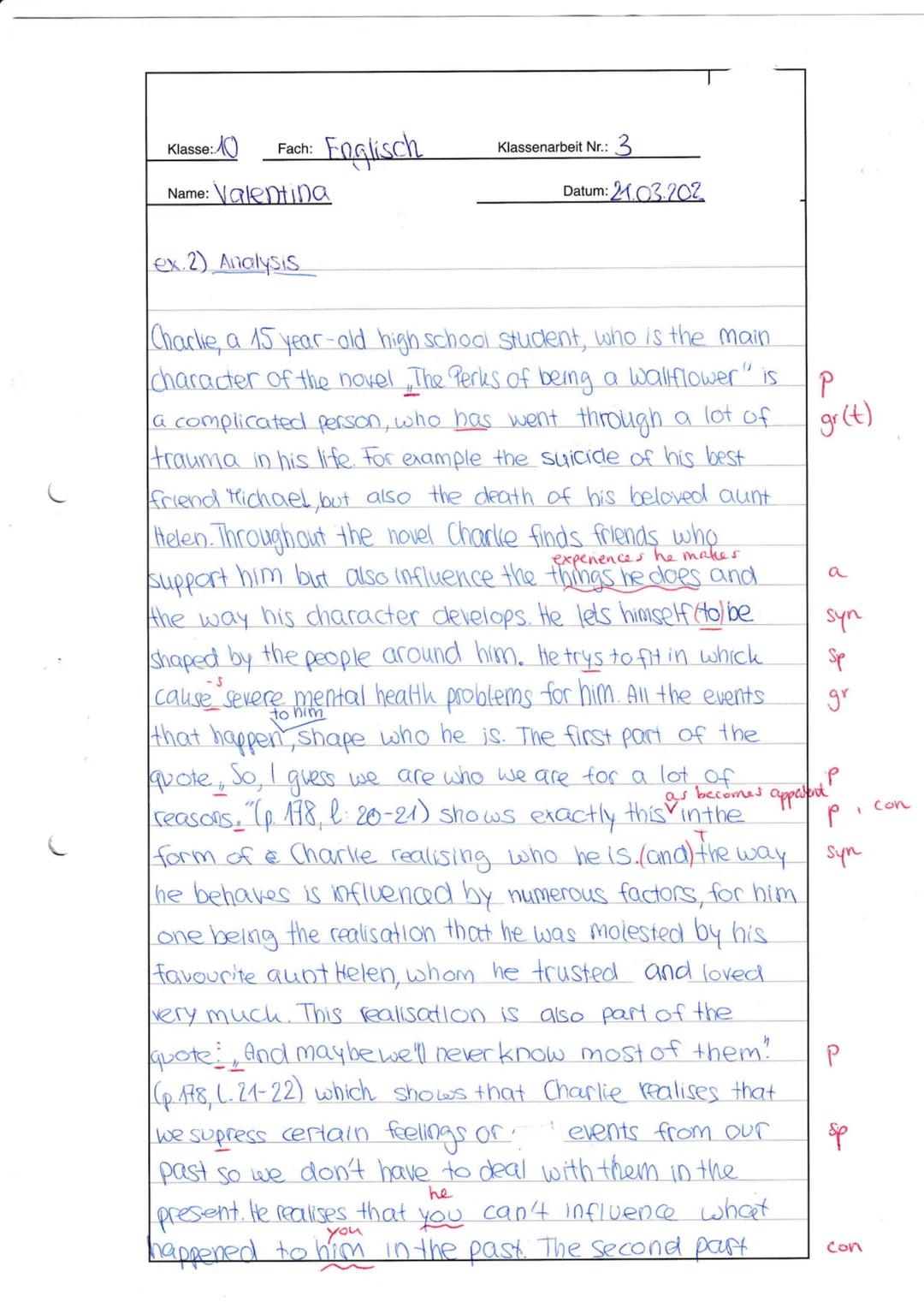 E/10
name: Valentina
Class test #3
Identity: Finding your place
in
The Perks of Being a Wallflower
March 21st, 2023
credits: 30/36
grade: 2
