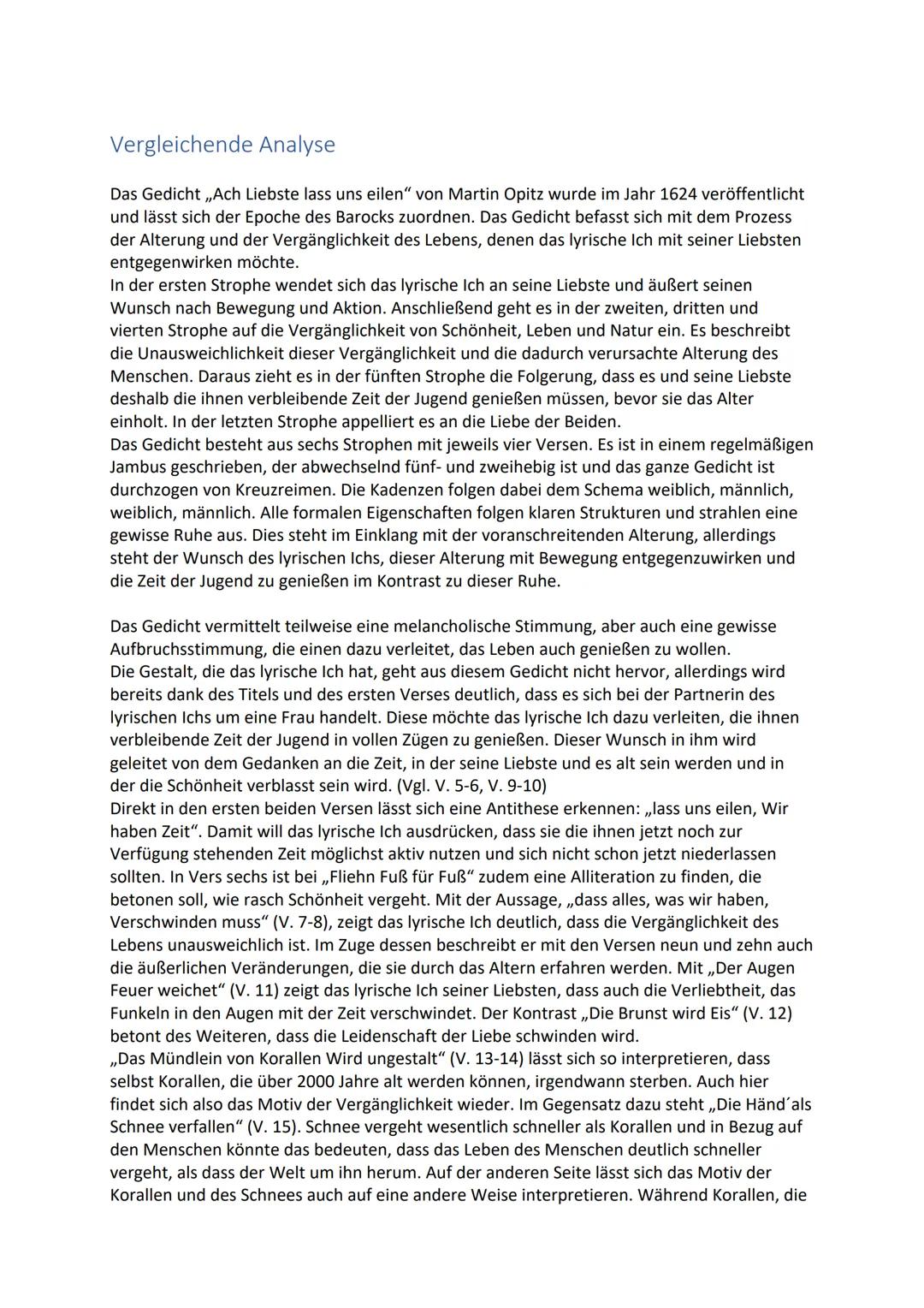 Vergleichende Analyse
Das Gedicht ,,Ach Liebste lass uns eilen" von Martin Opitz wurde im Jahr 1624 veröffentlicht
und lässt sich der Epoche