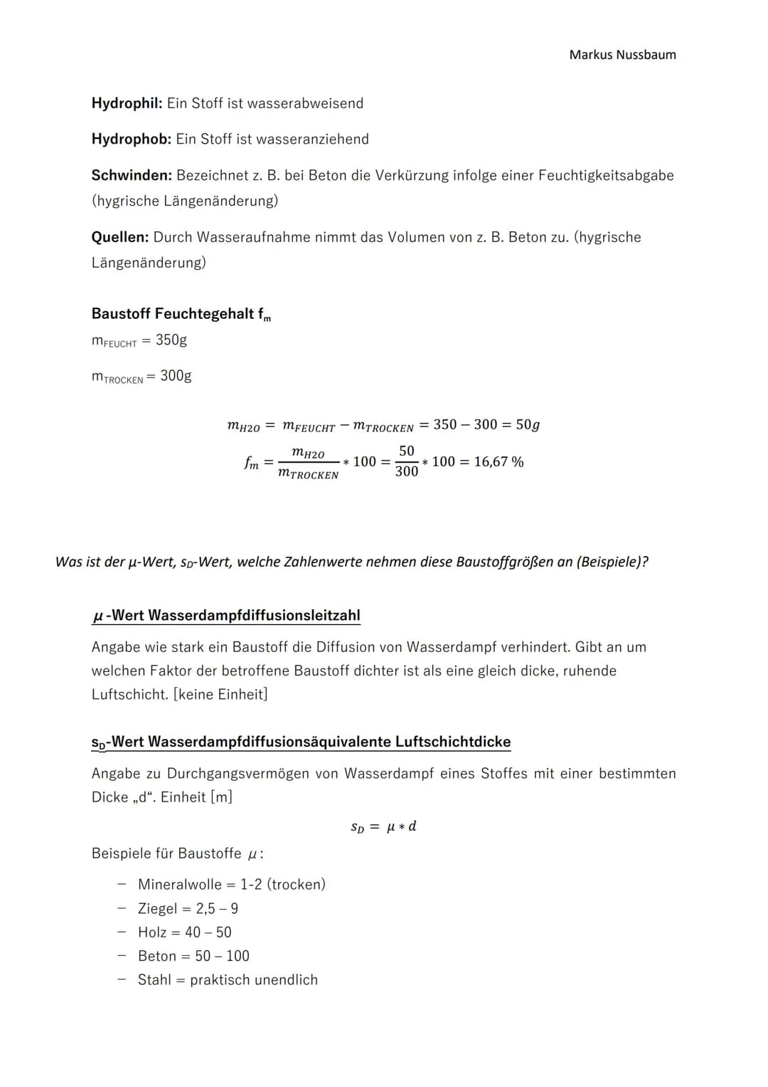 Quellen: Markus Nussbaum, Vorlesungsunterlagen,
Unterrichtsmaterialien HTL, Karl Mezera: Baukonstruktion
Band 1-4
BAUSTOFFKUNDE
Kapitel: Feu