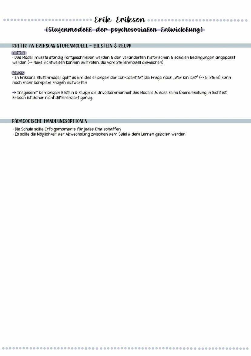 GRUNDANNAHME
Erik Erikson
(Stufenmodell der psychosozialen Entwicklung)
Erikson entwickelte ein Stufenmodell um die psychosoziale Entwicklun