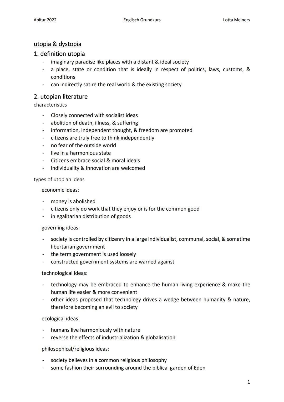 Abitur 2022
Englisch Grundkurs
Lotta Meiners

utopia & dystopia
1. definition utopia
- imaginary paradise like places with a distant & ideal