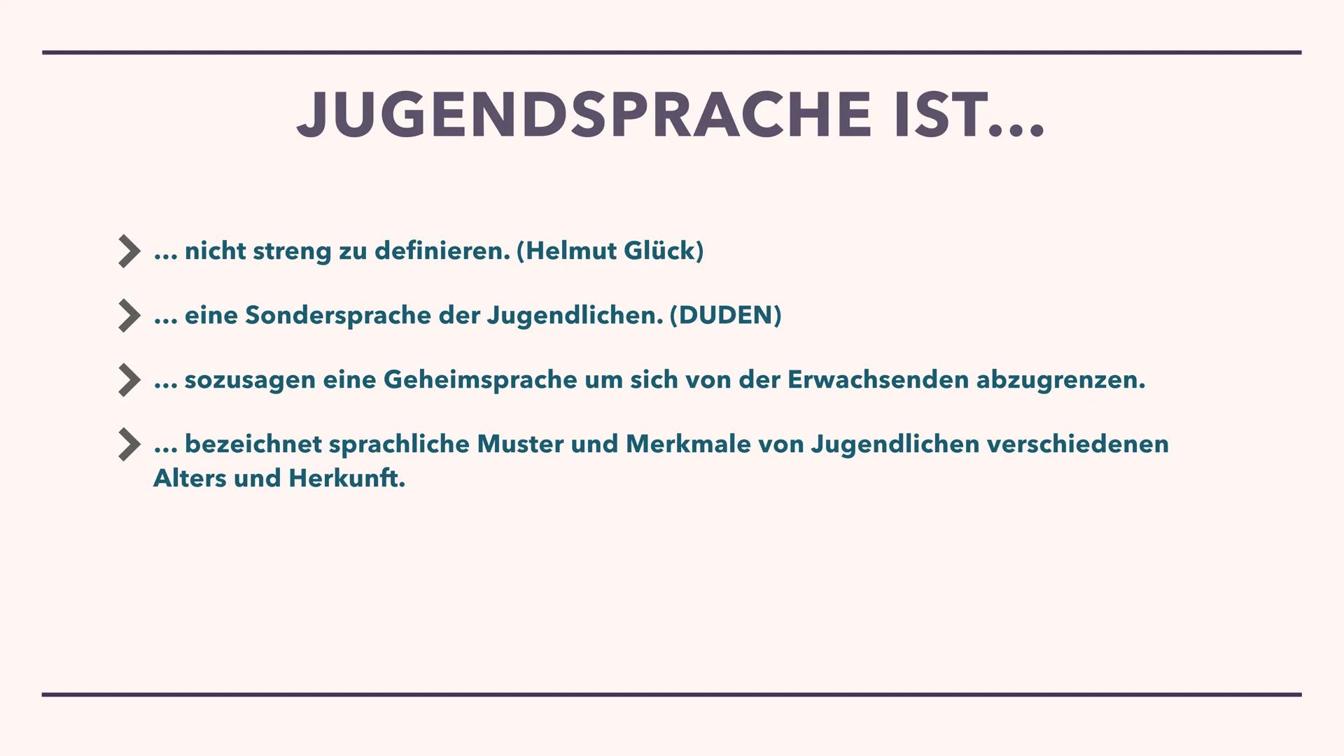 Sprachwandel
JUGENDSPRACHE WAS IST
JUGENDSPRACHE? INHALTSVERZEICHNIS
Jugendsprache
Jugendsprache ist...
Warum die Jugend anderes Vokabular h