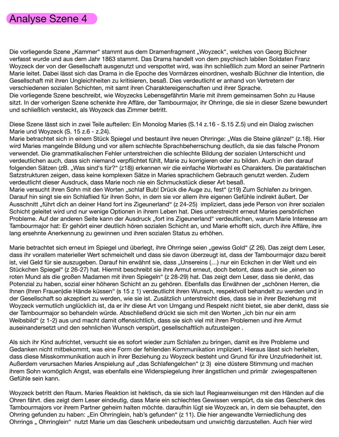 Analyse Szene 4
Die vorliegende Szene ,,Kammer" stammt aus dem Dramenfragment ,,Woyzeck", welches von Georg Büchner
verfasst wurde und aus d