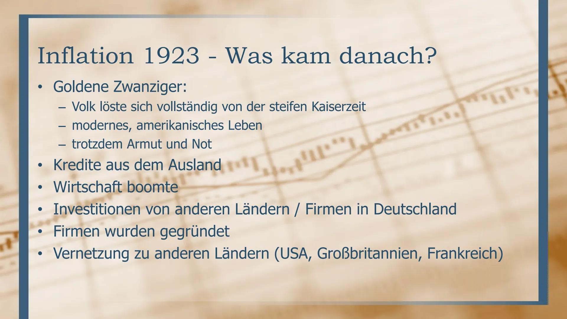 # Weltwirtschaftskrise 1929

ERMÖGLICHT SIE HITLER EINEN SCHNELLEN AUFSTIEG? Inhalt
• Inflation 1923
  - Was ist Inflation am Bsp. 1923
  - 