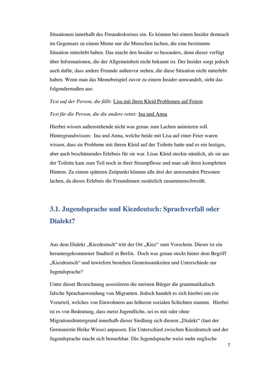 Bertha von Suttner Gesamtschule
Jugendsprache, ihre Entwicklung und Bedeutung, sowie die unterschiedliche
Auffassung dreier Generationen daz