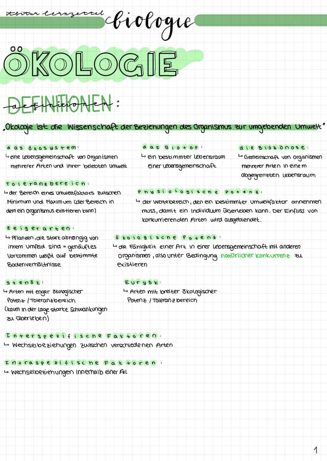 Abitur lernzettel.
biologie
ÖKOLOGIE
DEFINITIONEN:
„Okologie ist die Wissenschaft der Beziehungen des Organismus zur umgebenden Umwelt
das Ö