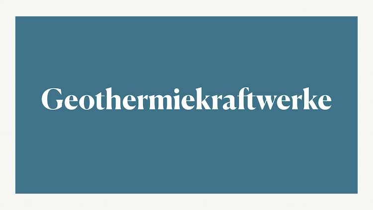 Know Geothermie und Geothermiekraftwerke  thumbnail