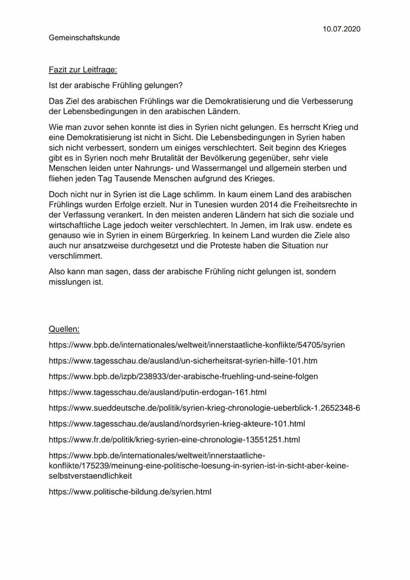 Gemeinschaftskunde
10.07.2020
Krieg in Syrien - Ist der arabische Frühling gelungen?
Was ist der arabische Frühling?:
Der arabische Frühling