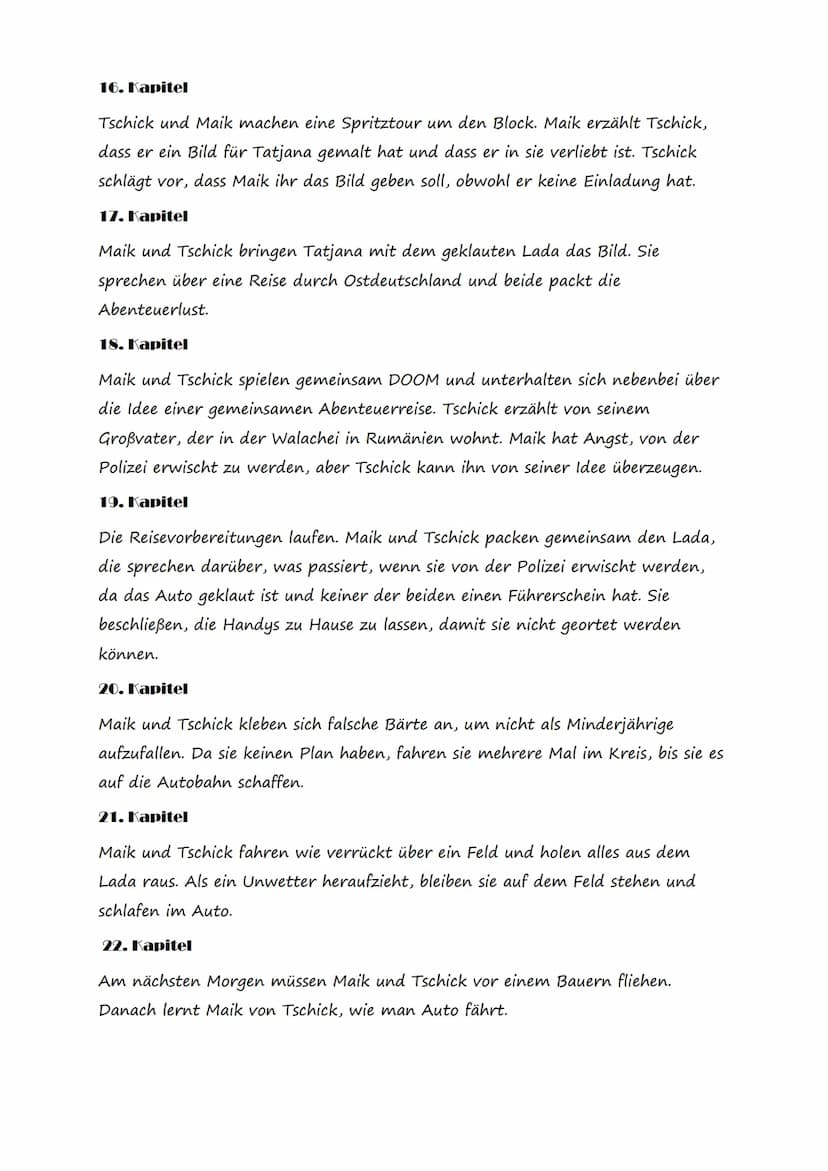 „Tschick
Wolfgang Herrndorf
Inhalt
Inhalt
Der Roman ,,Tschick" von Wolfgang Herrndorf,
veröffentlicht 2010. Handelt von den Erlebnissen
1. K