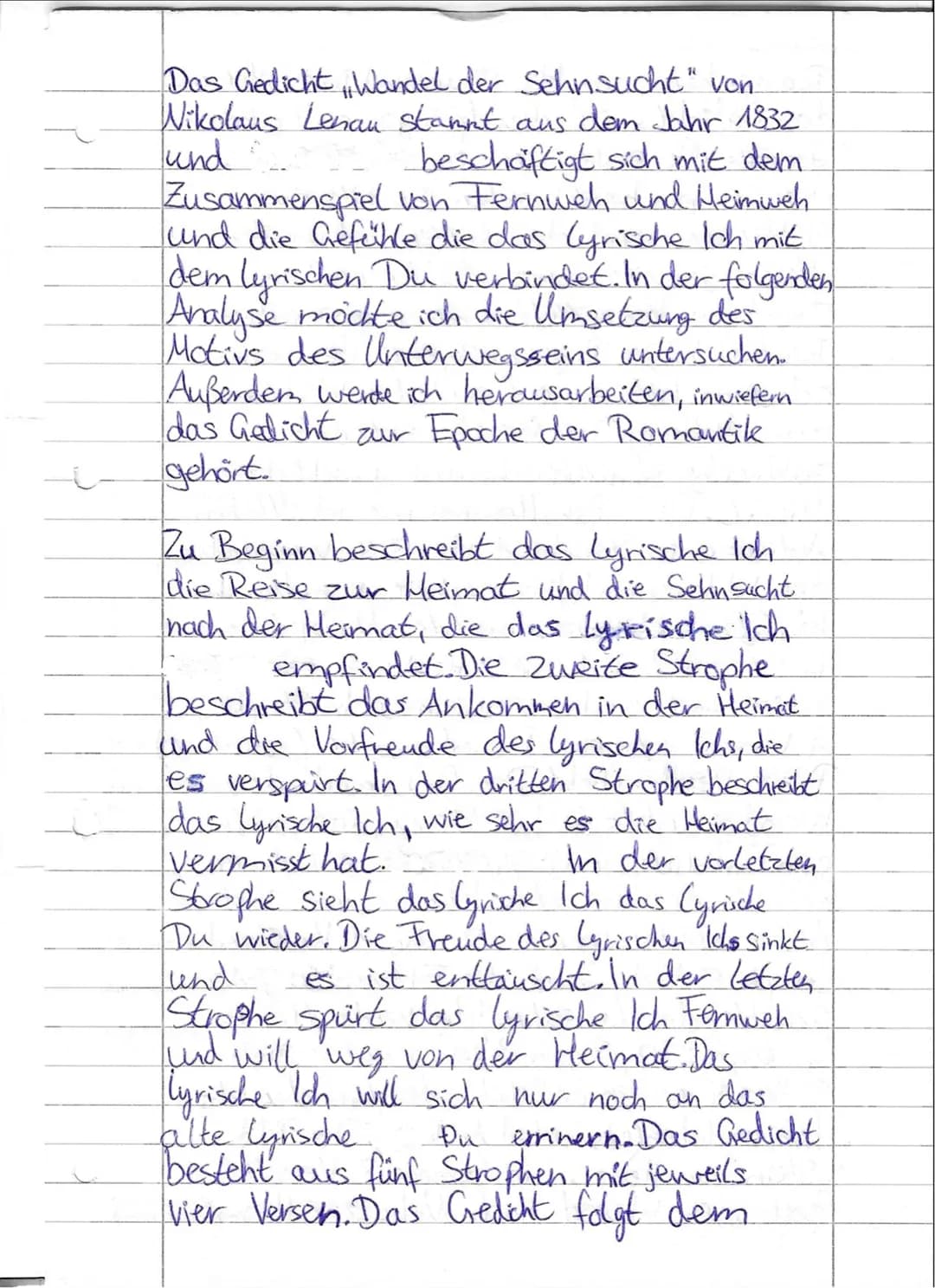Das Gedicht Wandel der Sehnsucht" von.
Wikolaus Lenau stannt aus dem Jahr 1832
lund
beschäftigt sich mit dem
Zusammenspiel von Fernweh und H