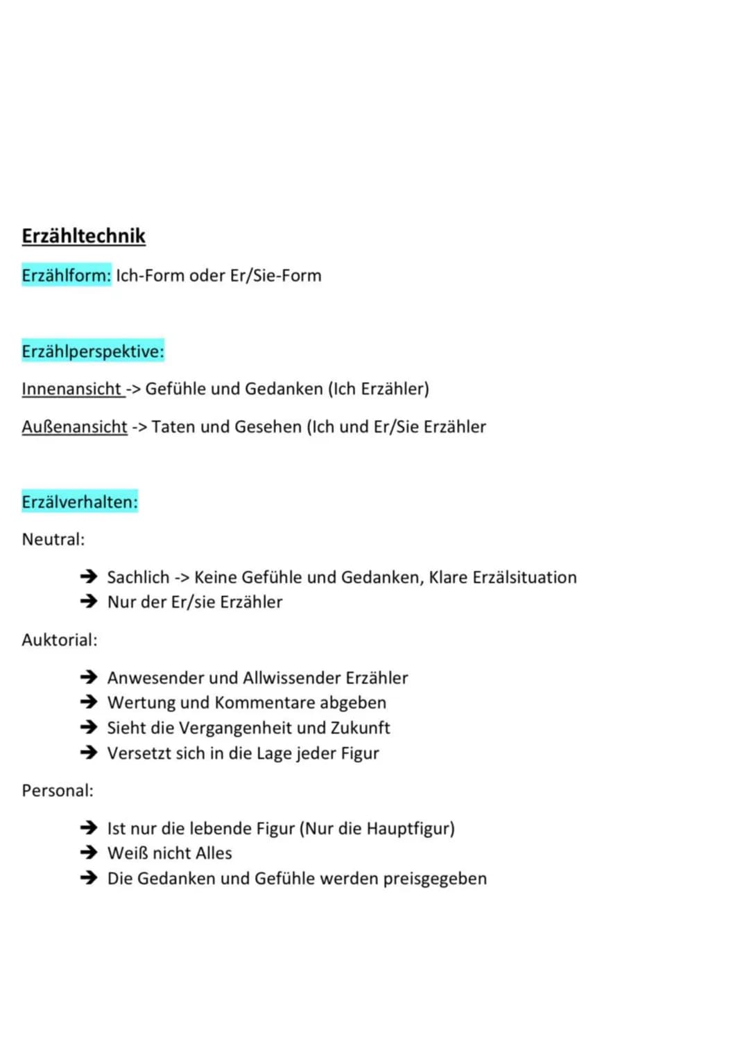 Erzähltechnik
Erzählform: Ich-Form oder Er/Sie-Form
Erzählperspektive:
Innenansicht -> Gefühle und Gedanken (Ich Erzähler)
Außenansicht -> T