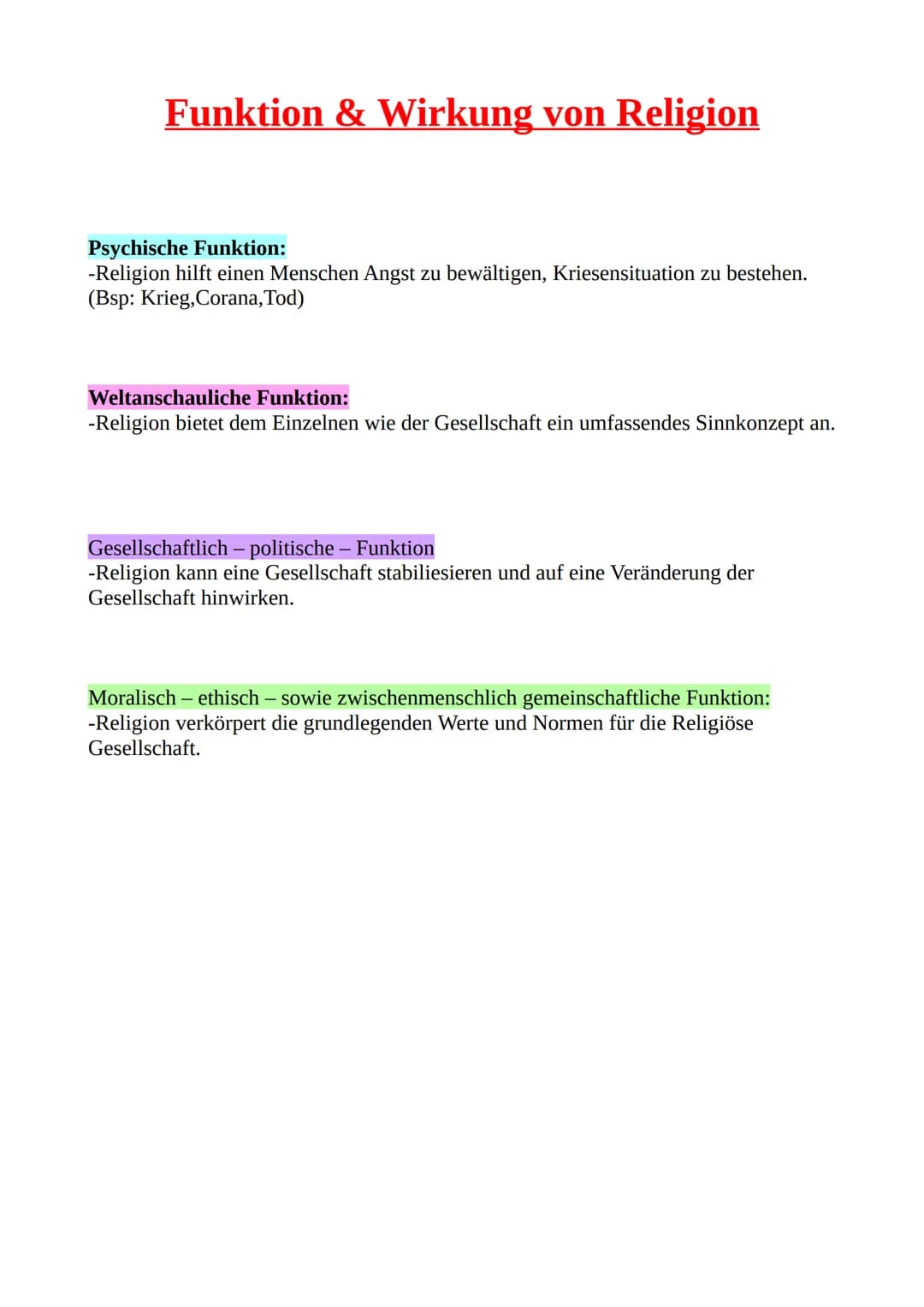 Funktion & Wirkung von Religion
Psychische Funktion:
-Religion hilft einen Menschen Angst zu bewältigen, Kriesensituation zu bestehen.
(Bsp: