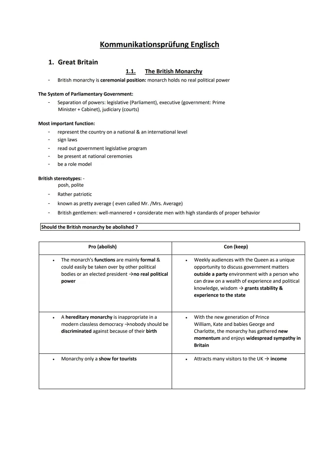 1. Great Britain
Kommunikationsprüfung Englisch
1.1. The British Monarchy
British monarchy is ceremonial position: monarch holds no real pol