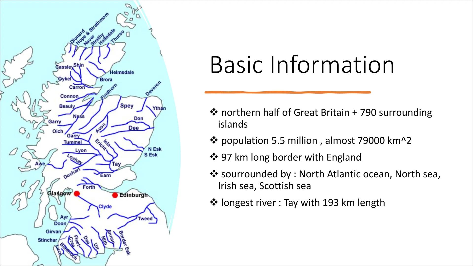 # Scotland Geographical
Characteristics

Outer
Inner Hebrides
Northwest Highlands

Inverness
Wick
North
Sea
SCOTLAND
Aberdeen
Fort William B