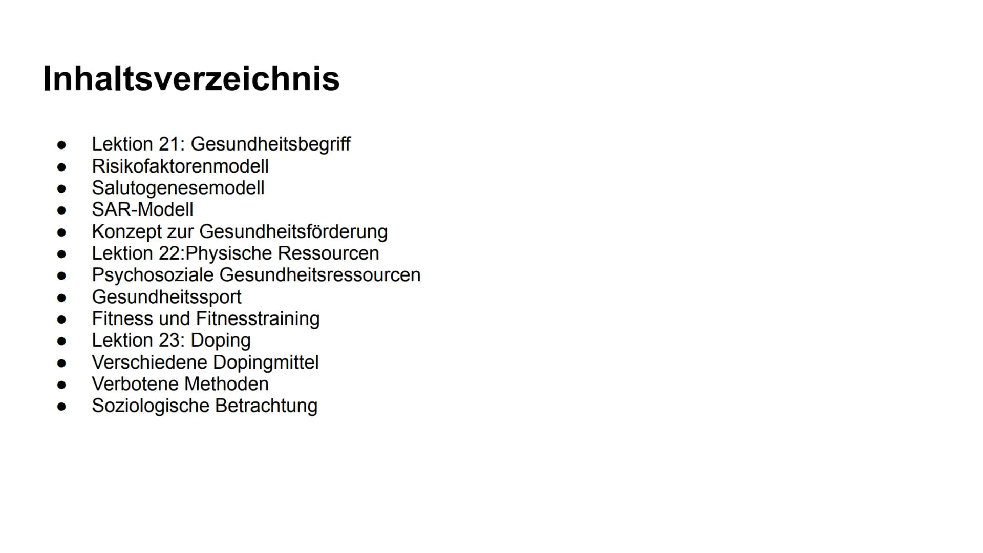 Gesundheit VI
Von Edmund, Miguel und Mira Inhaltsverzeichnis
Lektion 21: Gesundheitsbegriff
Risikofaktorenmodell
Salutogenesemodell
SAR-Mode