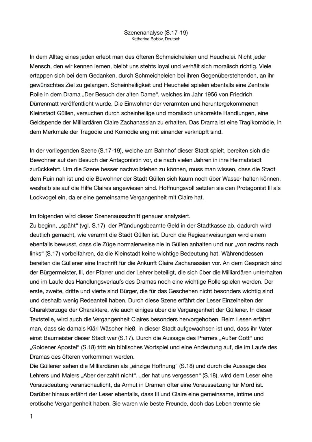 Szenenanalyse (S.17-19)
Katharina Bobov, Deutsch
In dem Alltag eines jeden erlebt man des öfteren Schmeicheleien und Heuchelei. Nicht jeder
