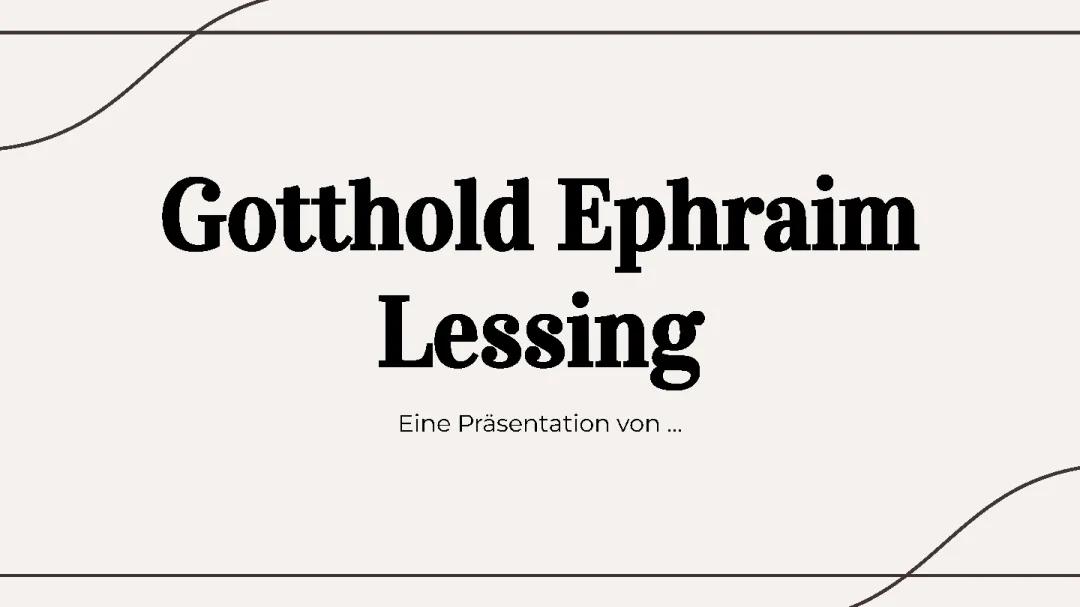 Gotthold Ephraim Lessing