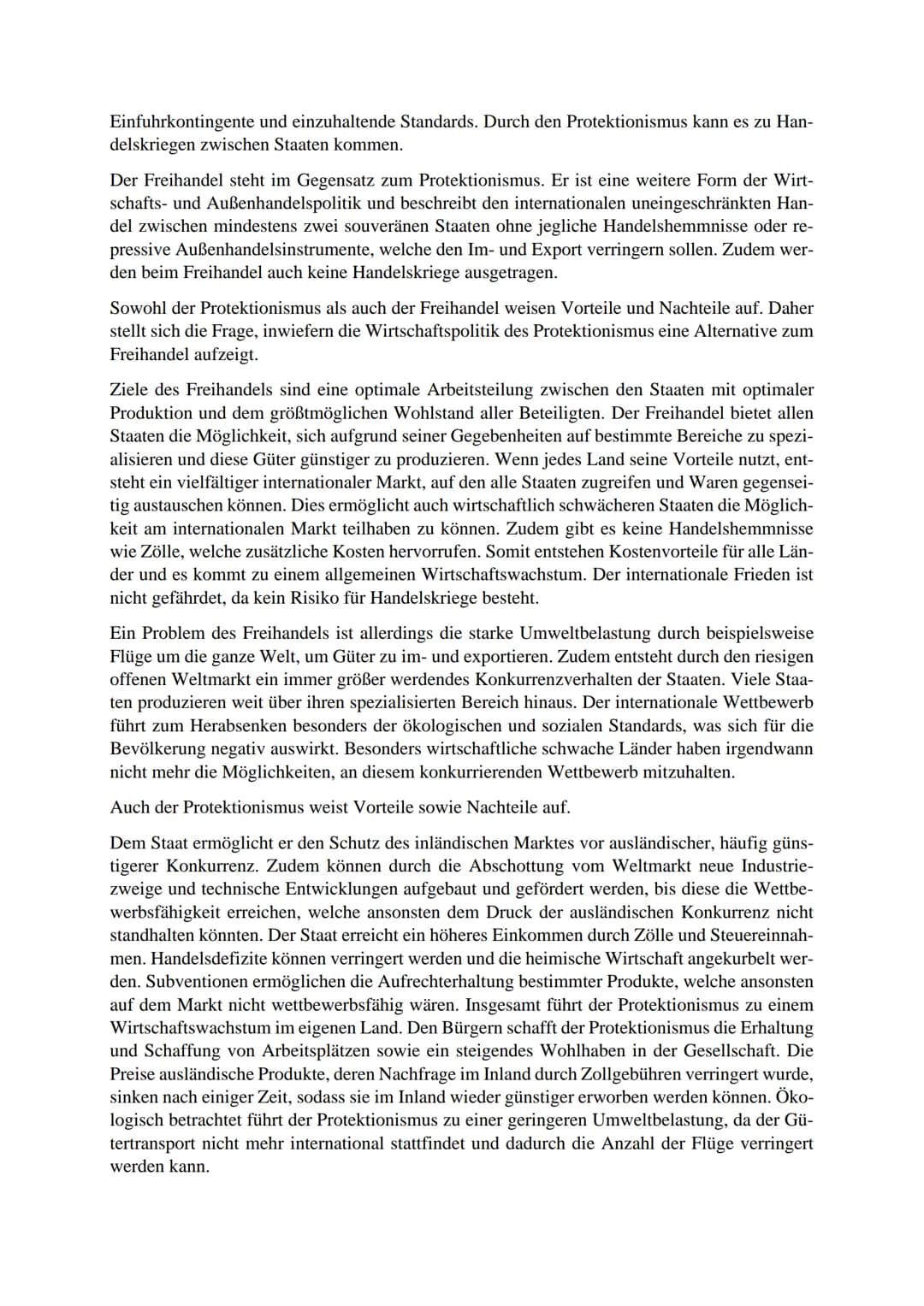 Der Protektionismus
Der Protektionismus ist eine Form der Außenhandelspolitik. Er umfasst jegliche Maßnahmen
in Form von Handelshemmnissen, 