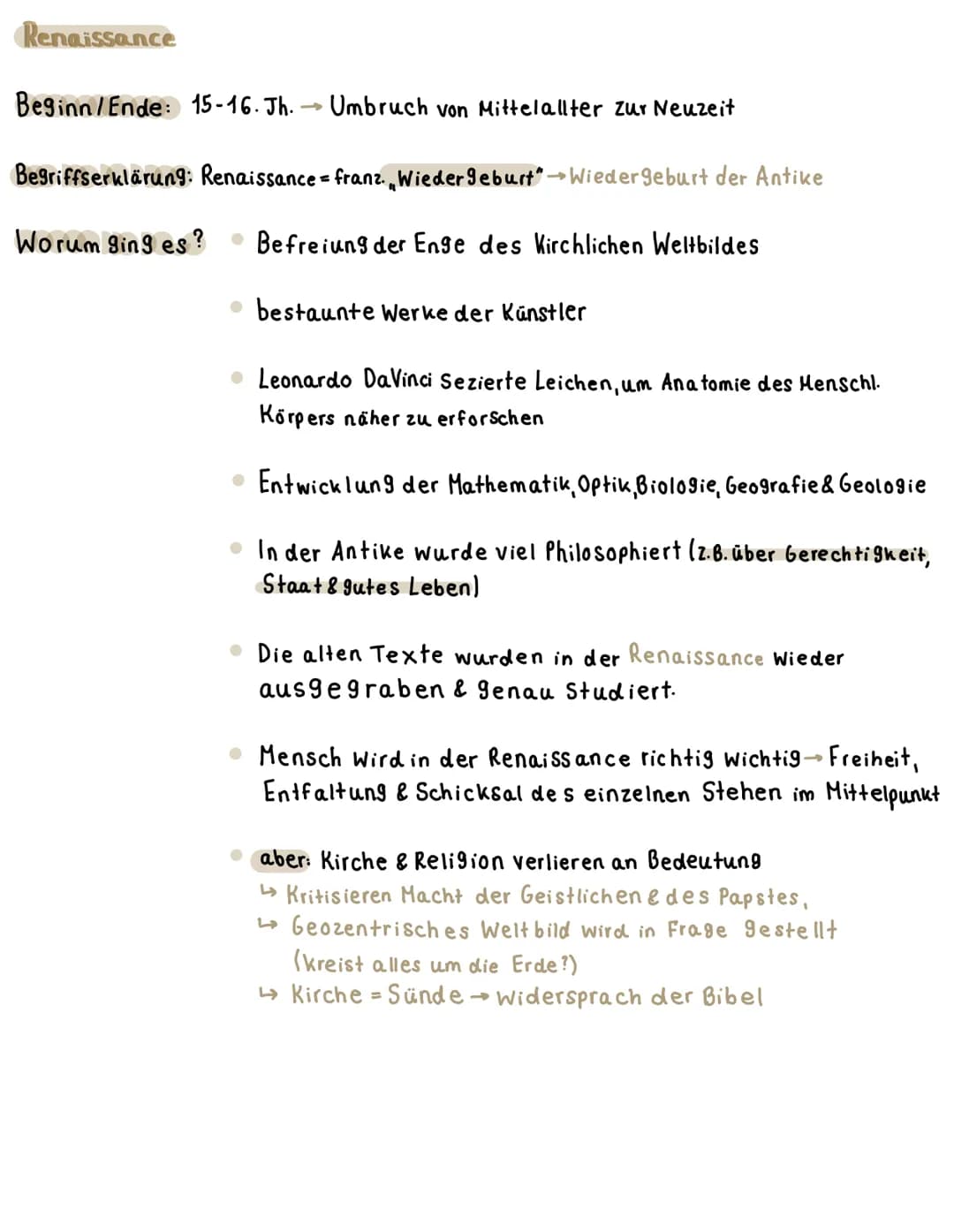 Renaissance
Beginn/Ende: 15-16. Jh. Umbruch von Mittelalter zur Neuzeit
Begriffserklärung: Renaissance = franz., Wiedergeburt" →Wiedergeburt