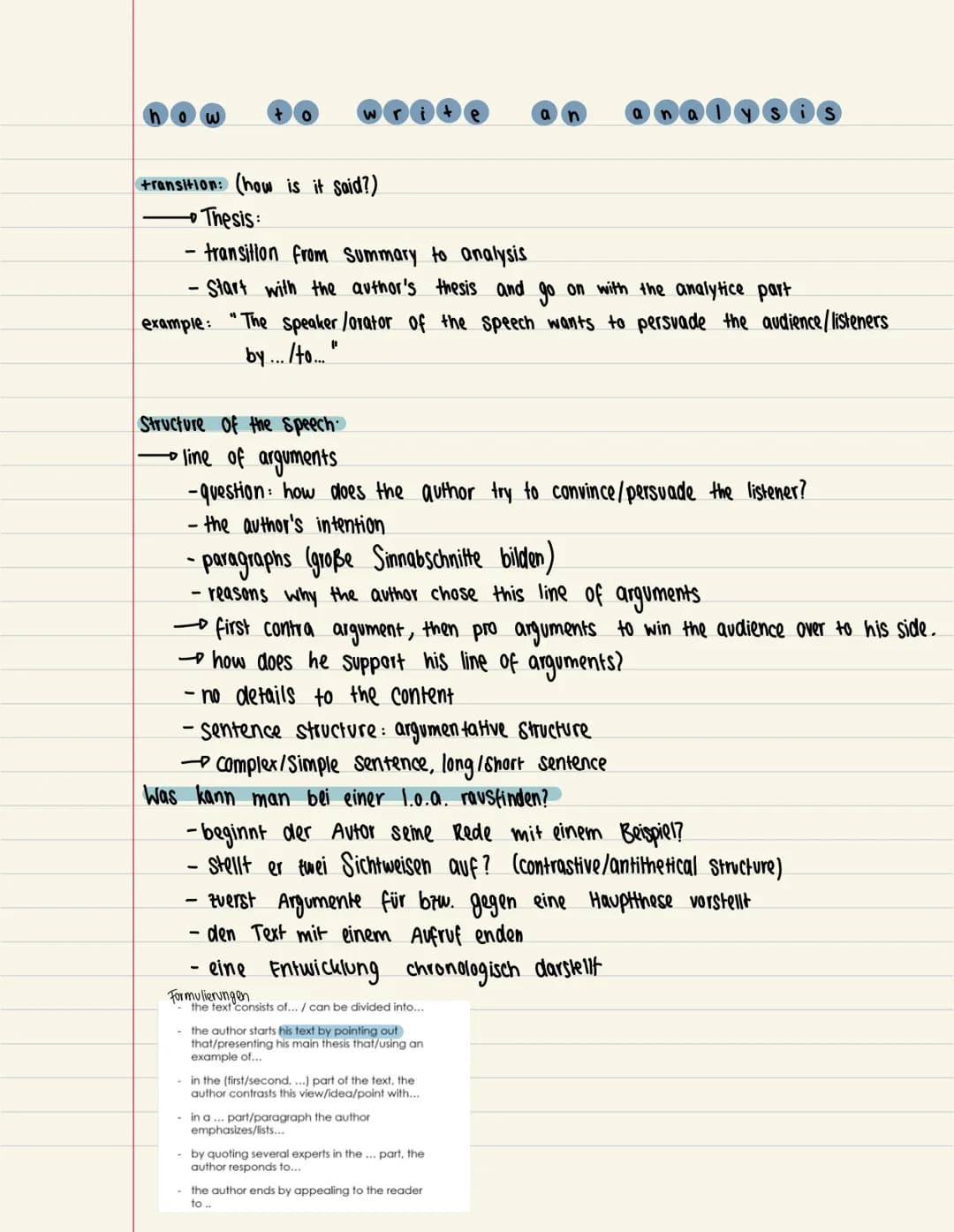 OW
O
wr
-
transition: (how is it said?)
→ Thesis:
- transition from Summary to analysis
- Start with the author's thesis and go on with the 